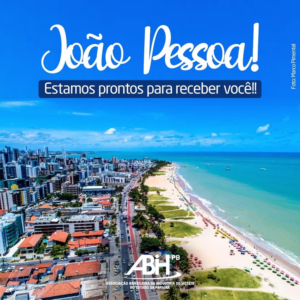 Hotelaria comemora abertura dos pontos turísticos e praias em João Pessoa